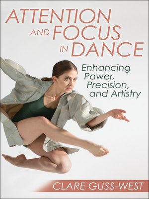 cover image of Attention and Focus in Dance